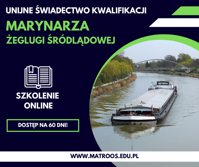 UNIJNE ŚWIADECTWO KWALIFIKACJI MARYNARZA ŻEGLUGI ŚRÓDLĄDOWEJ
